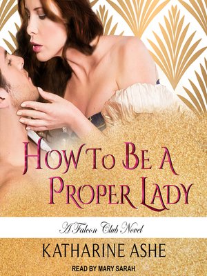 cover image of How to Be a Proper Lady